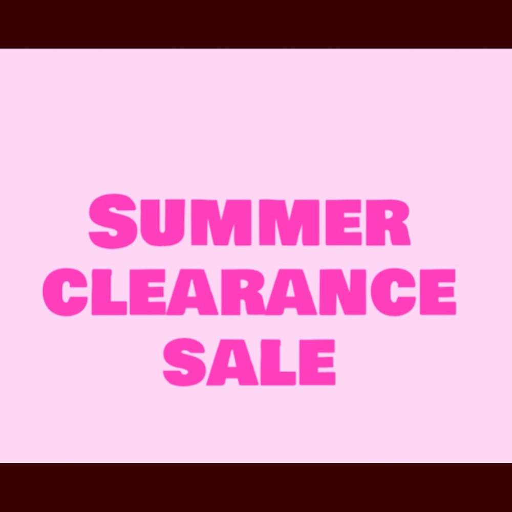 Summer clearance sale! Sizes small & medium / 4&6